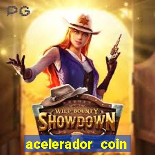 acelerador coin master 2024